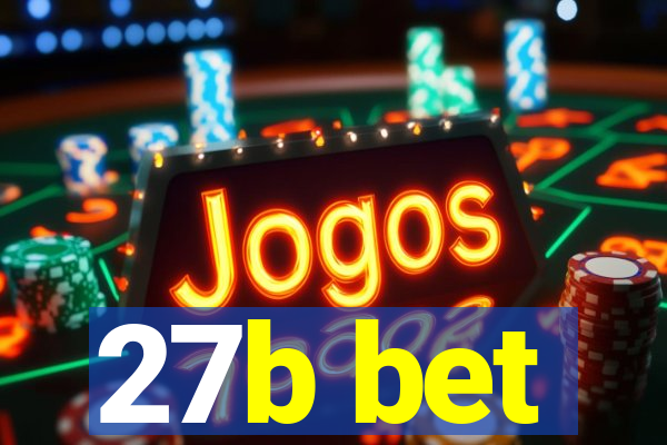 27b bet